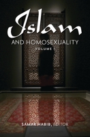 Islam and Homosexuality 0313379009 Book Cover