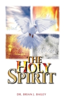 The Holy Spirit: The Comforter B0BSWQYDCB Book Cover