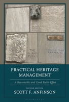 Practical Heritage Management: A Reasonable and Good Faith Effort 1538179326 Book Cover