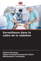 Surveillance dans le cadre de la sédation (French Edition) 620768365X Book Cover