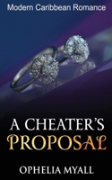 A Cheater's Proposal 1651792127 Book Cover