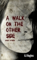 A Walk on the Other Side 0999896792 Book Cover