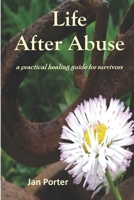 life after abuse, survivor paths to wholeness 1503012107 Book Cover
