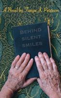 Behind Silent Smiles 1627201777 Book Cover