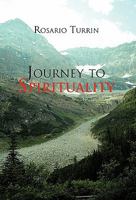 Journey to Spirituality 1617648507 Book Cover