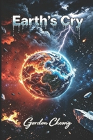 Earth's Cry B0GXWGMHW9 Book Cover
