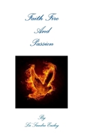 Faith Fire and Passion 1387001833 Book Cover