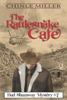 The Rattlesnake Cafe 1539310507 Book Cover