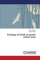 Ecology of birds at green urban area 3659815993 Book Cover