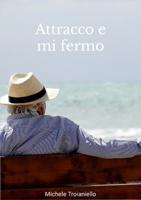 Attracco e mi fermo 1471720535 Book Cover