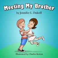 Meeting My Brother 0692874038 Book Cover