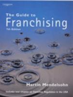 The Guide to Franchising 1844801624 Book Cover