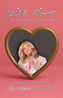 Swipe Right - the Kosher Medium Goes Dating!: Confessions of a Psychic Looking for Love 180588171X Book Cover