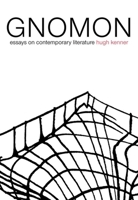 Gnomon: Essays in Contemporary Literature 1564784304 Book Cover