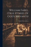 William Farel. 1021255351 Book Cover