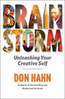 Brain Storm: Unleashing Your Creative Self 1423140362 Book Cover