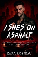 Ashes on Asphalt B0FP9WT6NJ Book Cover