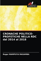 CRONACHE POLITICO-PROFETICHE NELLA RDC dal 2014 al 2018 620403538X Book Cover