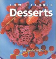 Low Calorie Desserts (Healthy Life) 1840380977 Book Cover