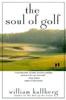 The Soul of Golf 0449002977 Book Cover