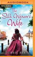 The Silk Weaver's Wife 1786812282 Book Cover