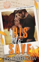 His to Save 1964341086 Book Cover