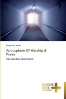 Atmosphere of Worship & Praise 3639500431 Book Cover