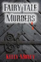 Fairy Tale Murders 1604148047 Book Cover