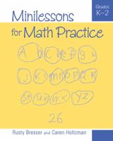 Minilessons for Math Practice: Grades K-2 0941355748 Book Cover