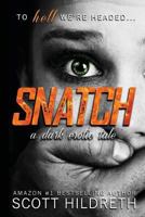 Snatch 0692665544 Book Cover