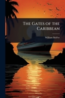 The Gates of the Caribbean 1024092585 Book Cover