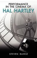 Performance in the Cinema of Hal Hartley 1604977450 Book Cover