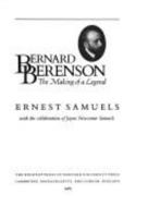 Bernard Berenson: The Making of a Connoisseur 0674067797 Book Cover