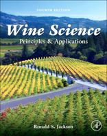 Wine Science, Third Edition (Food Science and Technology) 0128161183 Book Cover