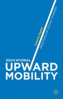 Educational Upward Mobility: Practices of Social Changes 1137355301 Book Cover