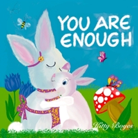 You Are Enough 0645655368 Book Cover