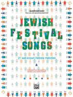 Jewish Festival Song: 21 Well-Known Herbrew Melodies, Elementary Piano 0769258530 Book Cover