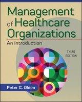 Management of Healthcare Organizations: An Introduction, Third Edition 1567936903 Book Cover