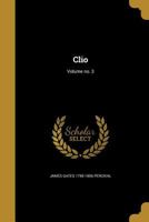 Clio; Volume no. 3 136135951X Book Cover