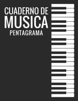 Cuaderno De Musica Pentagrama: Libreta Notaci�n Musical, Tama�o A4, 110 p�ginas 1077374801 Book Cover