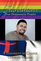 Transition: From Homosexual to Preacher 143898359X Book Cover