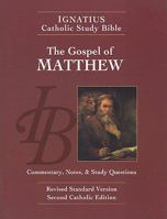 Ignatius Catholic Study Bible: The Gospel of Matthew 0898708176 Book Cover