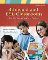 Bilingual and ESL Classrooms: Teaching in Multicultural Contexts 0073378380 Book Cover