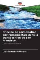 Principe de participation environnementale dans la transposition du São Francisco (French Edition) 6208063248 Book Cover