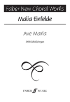 Faber New Choral Works Ave Maria 0571524257 Book Cover