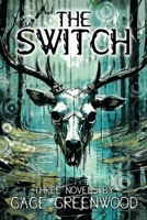 The Switch: Three Novels B0FH5V4JCK Book Cover