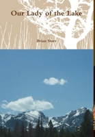 Our Lady of the Lake 0359890814 Book Cover