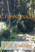 Crossroads: A Quirky Multipe Choice Adventure Story 1492351466 Book Cover