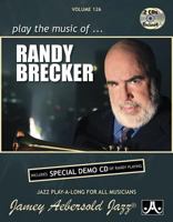 Play-A-Long Series, Vol. 126, Play the Music of Randy Brecker (Book & 2-CD Set) 1562241656 Book Cover