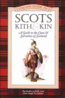 Scots Kith & Kin: A Guide to the Clans and Surnames of Scotland (Collins Pocket Guides) 0004356659 Book Cover